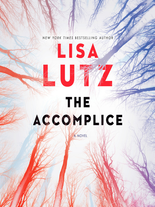 Title details for The Accomplice by Lisa Lutz - Wait list